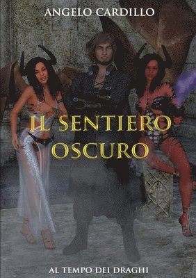 Angelo Cardillo - Il Sentiero Oscuro, Häftad