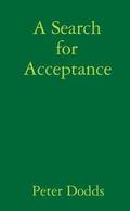 A Search for Acceptance