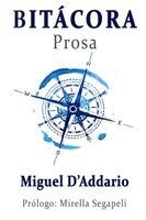 Miguel D'Addario - Bitácora, Häftad