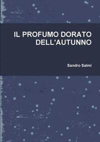 Profumo Dorato Dell'autunno