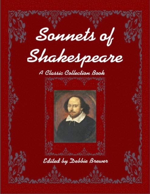 Debbie Brewer - Sonnets of Shakespeare, a Classic Collection Book, E-bok. Tillgänglighet: Lägg i varukorg