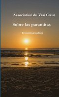 Sobre las paramitas  -  El sistema budista