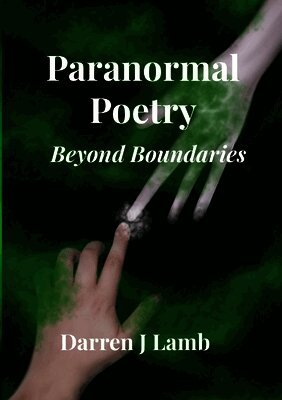 Paranormal Poetry Beyond Boundaries