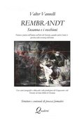 Rembrandt, SUSANNA E I VECCHIONI _ Natura e poetica dell'anima nell'arte del Seicento,  quando anche il mito si specchia nella coscienza dell'uomo