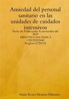 Maria Reyes Mortera Palmeiro - Ansiedad del personal sanitario en las unidades de cuidados intensivos, Häftad