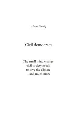 Hanno Scholtz - Civil democracy, Häftad
