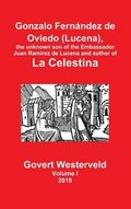 Gonzalo Fernandez de Oviedo (Lucena), the unknown son of the Embassador Juan Ramirez de Lucena and author of La Celestina