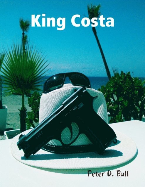 Peter D. Bull - King Costa, E-bok