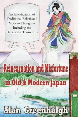 Alan Greenhalgh - Reincarnation and Misfortune in Old & Modern Japan, Häftad. Tillgänglighet: Lägg i varukorg