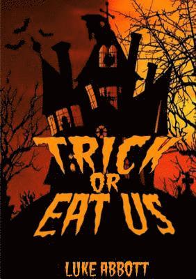 Luke Abbott - Trick Or Eat Us, Häftad. Tillgänglighet: Lägg i varukorg