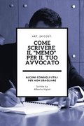 Come scrivere il memo per il Tuo avvocato: alcuni consigli utili per non sbagliare