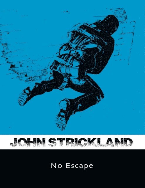 John Strickland - No Escape, E-bok