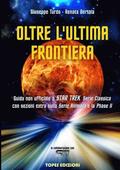 Oltre L'ultima Frontiera - Guida non ufficiale a Star Trek Serie Classica