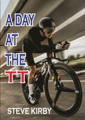 A Day at the TT