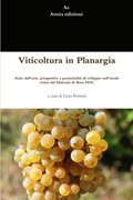 Viticoltura in Planargia. Stato dell'arte, prospettive e potenzialita di sviluppo nell'areale vitato del Malvasia di Bosa DOC