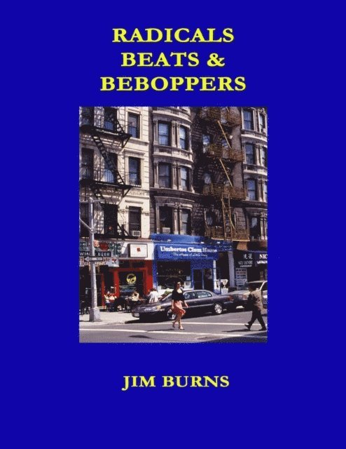 Jim Burns - Radiacls, Beats and Beboppers, E-bok