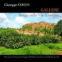 Giuseppe Cocco - Gallese borgo sulla via Amerina, Häftad. Tillgänglighet: Lägg i varukorg