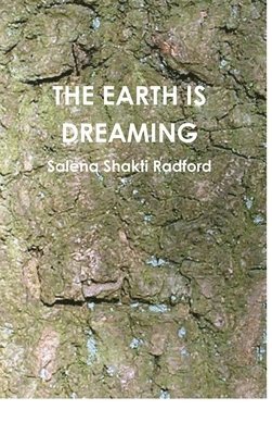 Salena Shakti Radford - Earth Is Dreaming, Inbunden. Tillgänglighet: Lägg i varukorg
