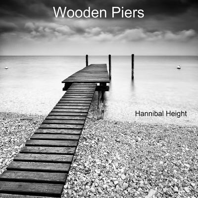 Hannibal Height - Wooden Piers, Häftad