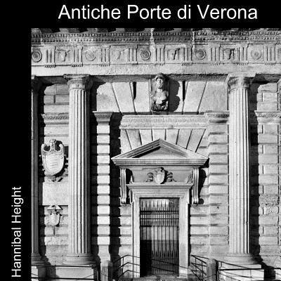 Hannibal Height - Antiche Porte di Verona, Häftad