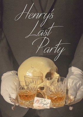 Julian Wright - Henry's Last Party, Häftad