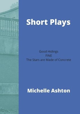 Michelle Ashton - Short Plays, Häftad. Tillgänglighet: Tillfälligt slut