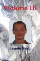 Jasmin Hajro - Victorie III, Häftad