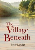 The Village Beneath