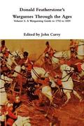 Donald Featherstones Wargames Through the Ages