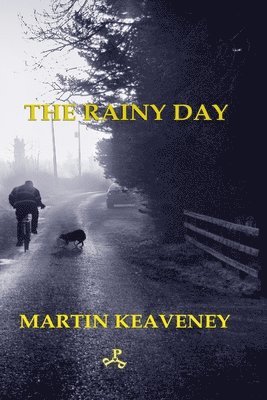 Martin Keaveney - Rainy Day, Häftad