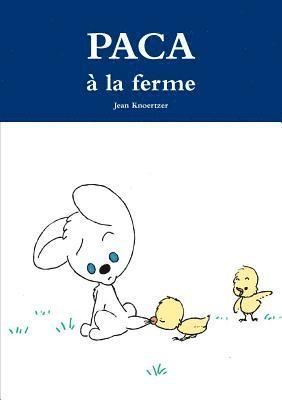 Jean Knoertzer - PACA à la ferme, Häftad. Tillgänglighet: Lägg i varukorg