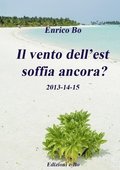 vento dell'est soffia ancora? 2013-14-15