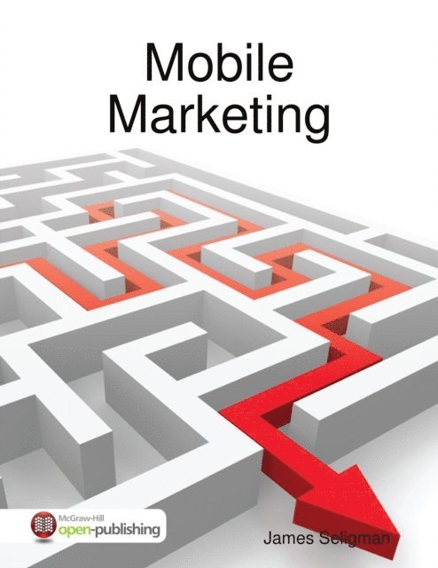 James Seligman - Mobile Marketing, E-bok