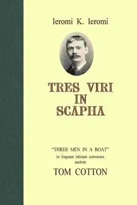 Tom Cotton - Tres Viri in Scapha, Häftad. Tillgänglighet: Lägg i varukorg
