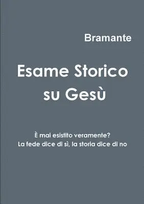 Bramante - Esame Storico su Gesù, Häftad. Tillgänglighet: Lägg i varukorg