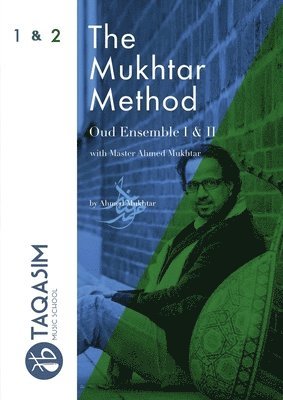 Ahmed Mukhtar - Mukhtar Method - Oud Ensemble I & II, Häftad. Tillgänglighet: Lägg i varukorg
