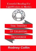 The Theory Of Celestial Influence
