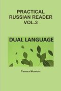 Practical Russian Reader Vol.3