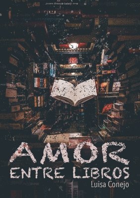 Luisa Conejo - Amor entre libros, Häftad