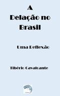 Delao no Brasil - Uma Reflexo