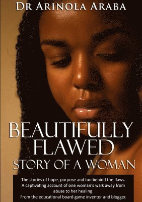 Arinola Araba - Beautifully Flawed: Story of a Woman, Häftad. Tillgänglighet: Lägg i varukorg