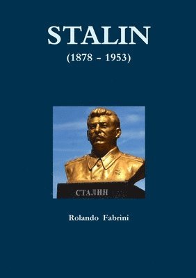 Rolando Fabrini - STALIN (1878 - 1953), Häftad