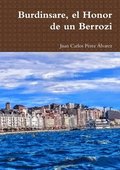Burdinsare, el Honor de un Berrozi