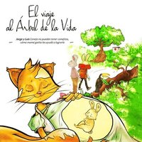 viaje al rbol de la Vida - Jorge y Luis