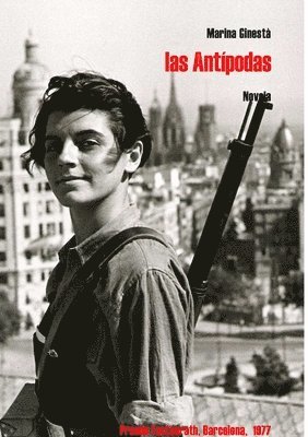 Marina Ginestà - Las Antípodas, Häftad. Tillgänglighet: Lägg i varukorg