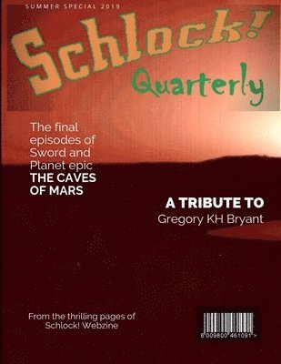 Gavin Chappell - Schlock Quarterly Volume 3, Issue 9, Häftad