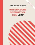 Integrazione Sistemistica con LDAP