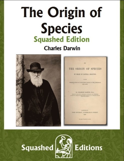 Charles Darwin - Origin of Species (Squashed Edition), E-bok