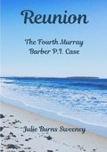 Reunion: The 4th Murray Barber P. I. Case
