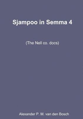 Alexander P.M. van den Bosch - Sjampoo in Semma 4, Häftad. Tillgänglighet: Lägg i varukorg
